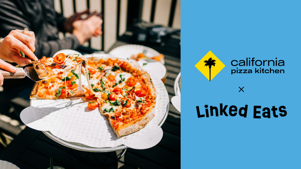 California Pizza Kitchen x Linked Eats Revenue Recapture